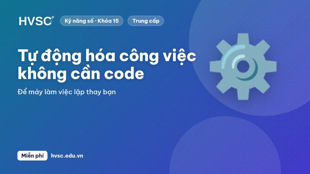 Tự động hóa công việc không cần code